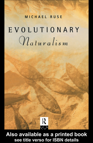 Evolutionary Naturalism: Selected Essays