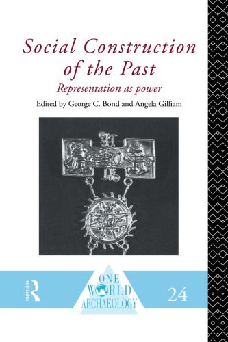 Social Construction of the Past: Representation as Power