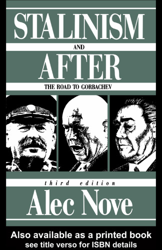 Stalinism and After: The Road to Gorbachev