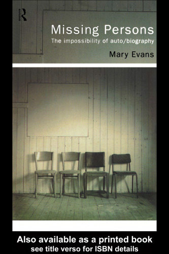 Missing Persons: The Impossibility of Auto biography