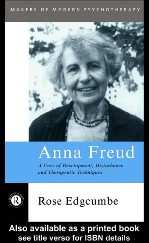 ANNA FREUD HB (Makers of Modern Psychotherapy)