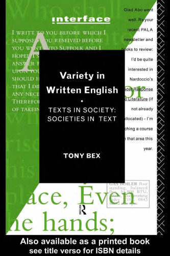 Variety in Written English: Texts in Society/Societies in Text