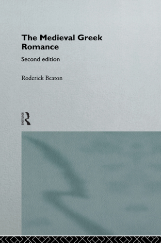 The medieval Greek romance