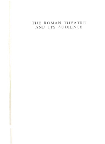 The Roman Theatre and Its Audience