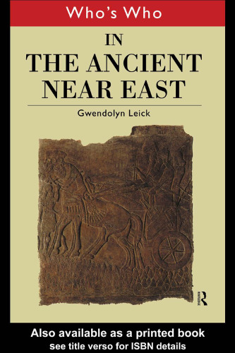 Who's Who in the Ancient Near East (Who's Who)