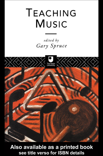 Teaching Music (Open University Postgraduate Certificate in Education Course Readers)