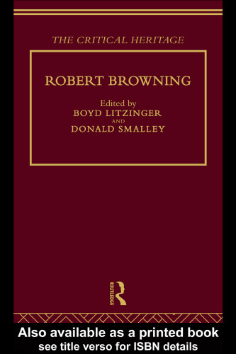 Robert Browning: The (The Collected : Victorian Poets)
