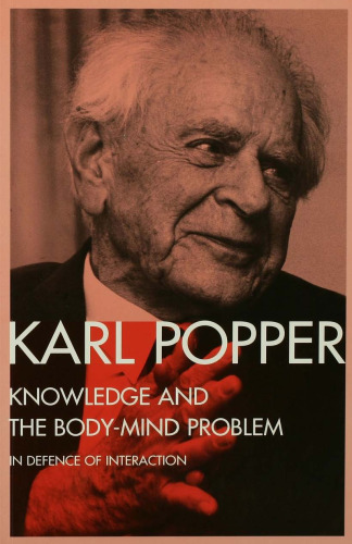 Knowledge and the Body-Mind Problem: In Defence of Interaction