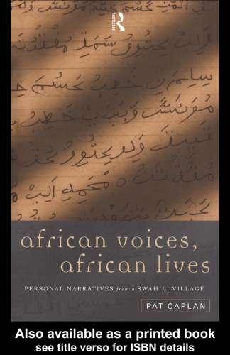 African Voices, African Lives: Personal Narratives from a Swahili Village