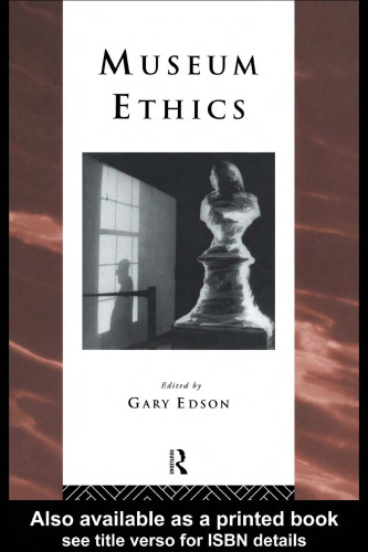 Museum Ethics (The Heritage)