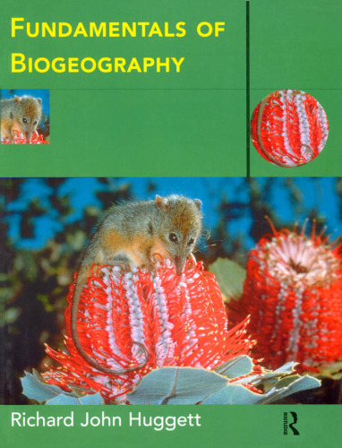 Fundamentals of Biogeography (Routledge Fundamentals of Physical Geography)