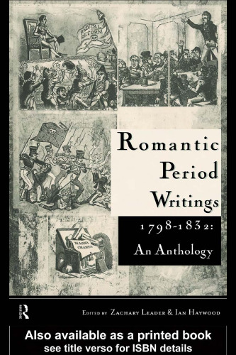 Romantic Period Writings 1798-1832: An Anthology