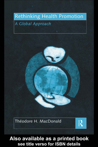 Rethinking Health Promotion: A Global Approach