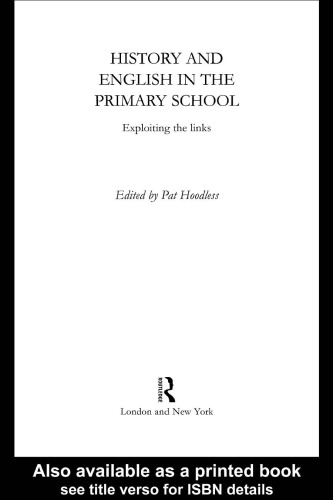 History and English in the Primary School: Exploiting the Links