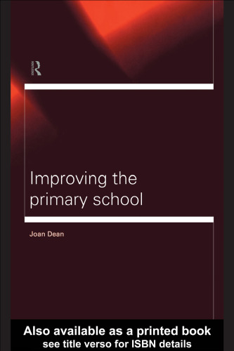 Improving the Primary School (Educational Management Series)