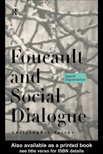 Foucault and Social Dialogue: Beyond Fragmentation
