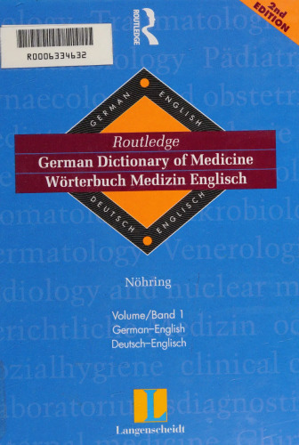 German Dictionary of Medicine German-English / Wörterbuch Medizin Deutsch-Englisch