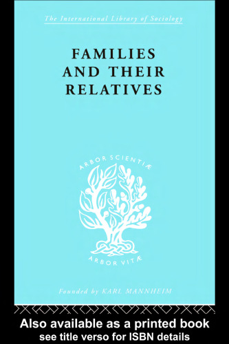 The Sociology of Gender and the Family: Families and their Relatives