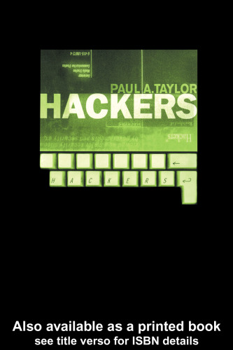 Hackers: Crime in the Digital Sublime