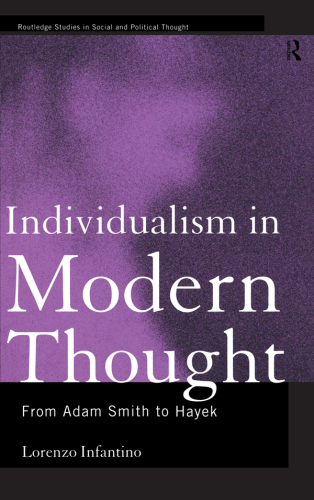Individualism in Modern Thought: From Adam Smith to Hayek