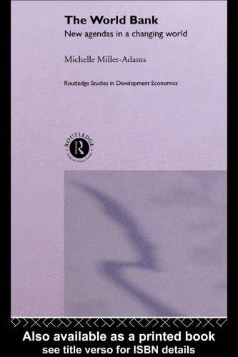 The World Bank: New Agendas in a Changing World