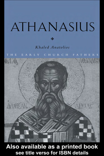 Athanasius (The Early Church Fathers)