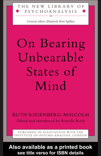 On bearing unbearable states of mind