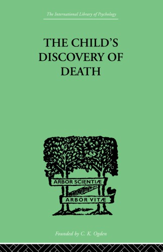 The Child's Discovery of Death: A Study in Child Psychology