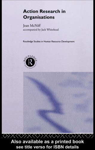 Action Research in Organisations (Routledge Studies in Human Resource Development)