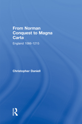 From Norman Conquest to Magna Carta: England 1066-1215