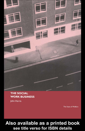 The Social Work Business (State of Welfare)