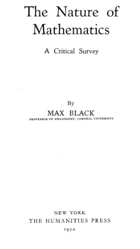 The Nature of Mathematics: A Critical Survey
