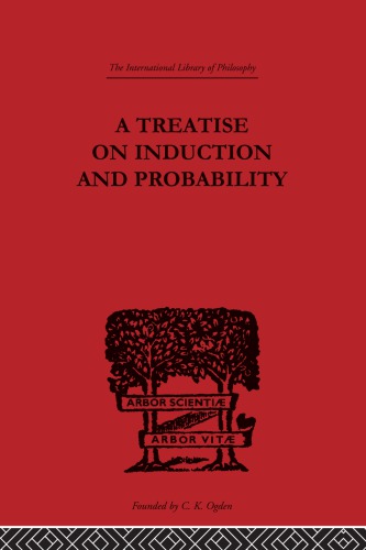A Treatise on Induction and Probability