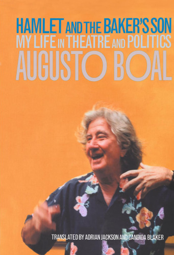 Hamlet and the Baker's Son: My Life in Theatre and Politics