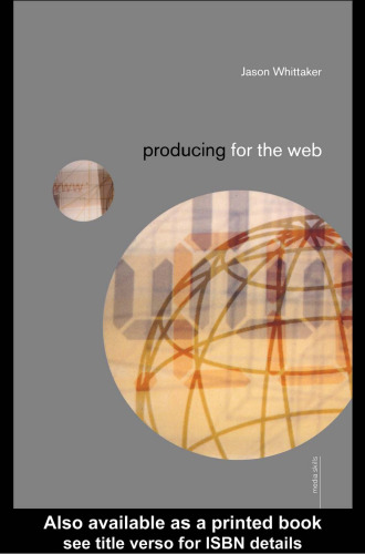 Producing for the Web (Media Skills)