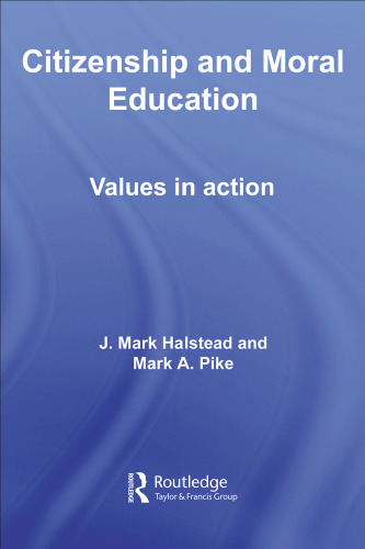 Moral and Citizenship Education: Learning through Action and Reflection