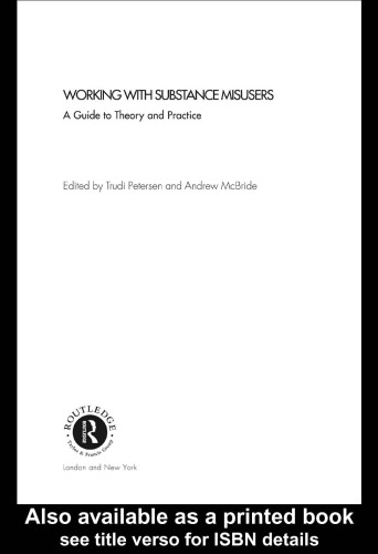 Working with Substance Users: A Practical Guide