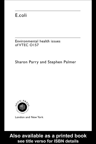 E.coli: Environmental Health Issues of VTEC 0157