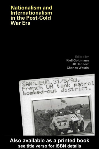 Nationalism and Internationalism in the Post Cold-War Era