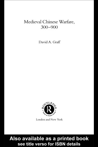 Medieval Chinese Warfare 300-900