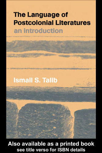 The Language of Postcolonial Literatures: An Introduction