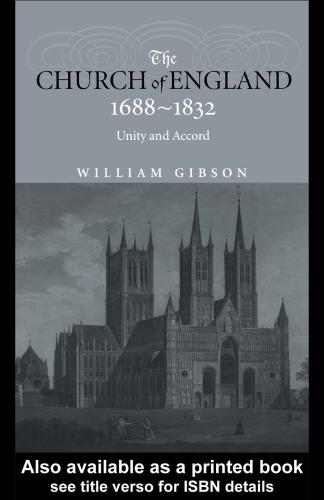 Church of England 1688-1832: Unity and Accord