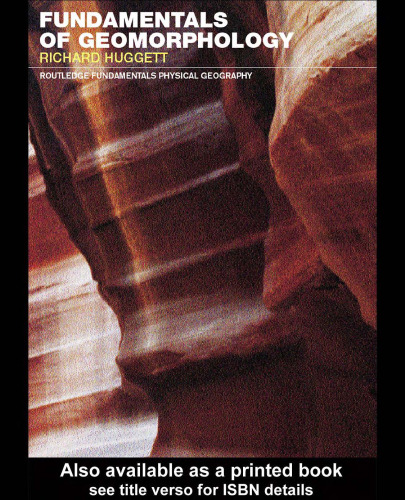 Fundamentals of Geomorphology (Routledge Fundamentals of Physical Geography)