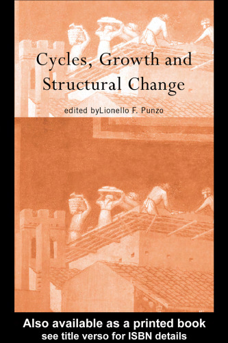Cycles, Growth and Structural Change: : Theories and Empirical Evidence