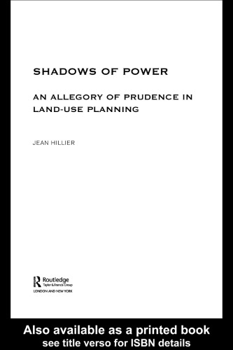 Shadows of power: an allegory of prudence in land-use planning