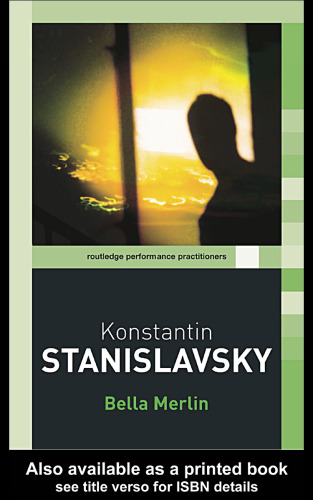 Konstantin Stanislavsky (Routledge Performance Practitioners)