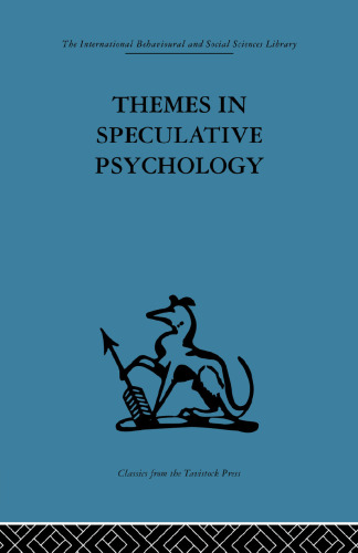 Themes in Speculative Psychology