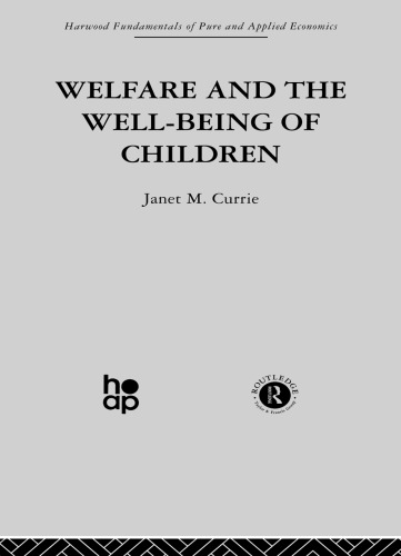 I: Labour Economics: Welfare and the Well-Being of Children
