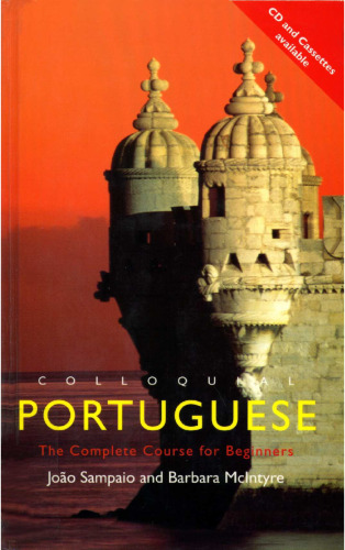 Colloquial Portuguese: The Complete Course for Beginners (Colloquial Series)