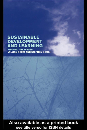 Sustainable Development and Learning: Framing the Issues